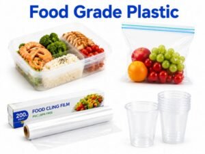 Food Grade Plastic Guide: Standards, Types, Uses and Benefits 1 Products of Food Grade Plastic